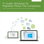IT Guide to Windows 10 Migration