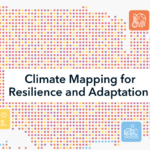 Climate Mapping for Resilience and Adaptation